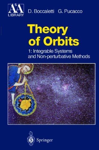 Theory of Orbits: Integrable Systems and Non-perturbative Methods (Astronomy and Astrophysics Library)