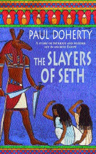 The Slayers of Seth (Ancient Egyptian Mysteries 4)