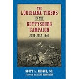 TheLouisianaTigersintheGettysburgCampaign,June-July1863