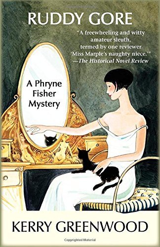 Ruddy Gore: A Phryne Fisher Mystery (Phryne Fisher Mysteries) by Kerry Greenwood (2006-12-01)