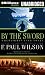 By the Sword: A Repairman Jack novel (Repairman Jack) (Repairman Jack)