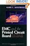 Emc & the Printed Circuit Board: Design, Theory, & Layout Made Simple