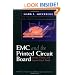Emc & the Printed Circuit Board: Design, Theory, & Layout Made Simple