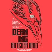 Butcher Bird | [Dean Ing]