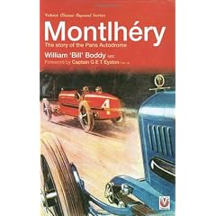 Montlhery: The Story of the Paris Autodrome (Classic Reprint)