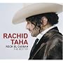 Rock el Casbah: The Best of Rachid Taha