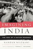 Imagining India: The Idea of a Nation Renewed