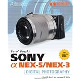David Busch's Sony a Nex-5/Nex-3 Guide to Digital Photographyvon "David D. Busch"