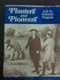 Planters and Pioneers: Life in Colonial Virginia