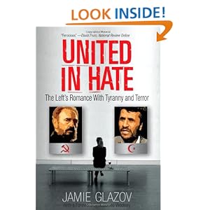 United in Hate: The Left's Romance with Tyranny and Terror