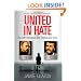 United in Hate: The Left's Romance with Tyranny and Terror