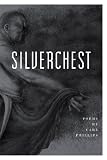 Silverchest: Poems