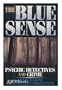 The Blue Sense: Psychic Detectives and Crime