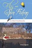 Fly and Spin Fishing for River Smallmouths