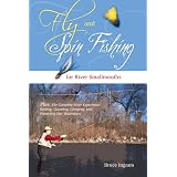 Fly and Spin Fishing for River Smallmouths