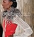 Double Stitch: Designs for the Crochet Fashionista