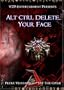 Alt Ctrl Delete... Your Face!