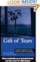 Gift of Tears: A Practical Approach to Loss and Bereavement in Counselling and Psychotherapy