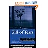 Gift of Tears: A Practical Approach to Loss and Bereavement in Counselling and Psychotherapy