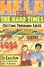 Help for The Hard Times: Getting Through Loss