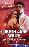 Her 24-Hour Protector (Silhouette Romantic Suspense)