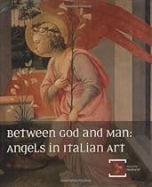 Between God and Man: Angels in Italian Art