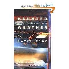 Haunted Weather: Resonant Spaces, Silence and Memory