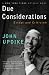 Due Considerations: Essays and Criticism