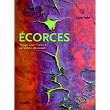 Ecorces : Voyage dans l'intimit� des arbres du mondepar C�dric Pollet