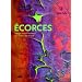 Ecorces : Voyage dans l'intimit� des arbres du monde
