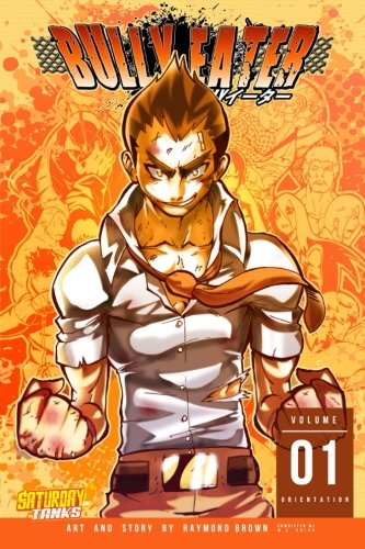 Bully Eater, Vol.1 (Volume 1)