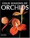 Four Seasons of Orchids