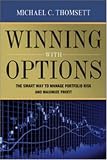 Winning with Options: The Smart Way to Manage Portfolio Risk and Maximize Profit