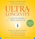UltraLongevity: The Seven-Step Program for a Younger, Healthier You