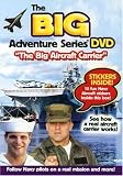 The Big Adventure Series: The Big Aircraft Carrier