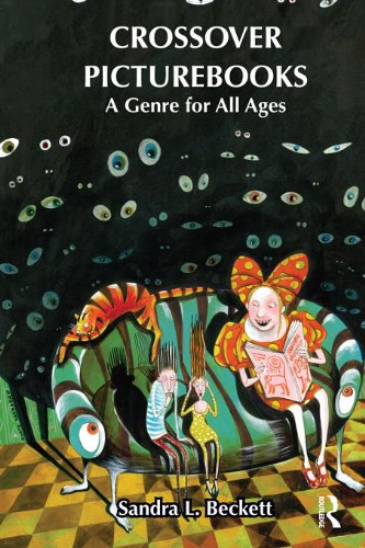 Crossover Picturebooks: A Genre for All Ages (Children's Literature and Culture)