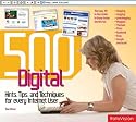 500 Digital Hints, Tips, & Techniques for Every Internet User: All-in-One Guide to Those Inside Secrets for Blogging, Vlogging, Photologging, MySpace, ... eBay, Google, and More! (500 (RotoVision))