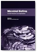 Microbial Biofilms: Current Research and Applications