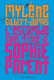 L'Escapade Sans Retour de Sophie Parent