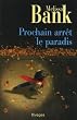 Prochain arr�t le paradis
