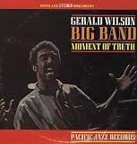 Gerald Wilson Moment Of Truth 1962 USA vinyl LP ST-61