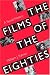 Books : The Films of the Eighties: A Social History