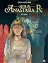 Nous, Anastasia R, Tome 1 : Villa Ipatiev