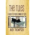 The Rules: A Guide For People Owned By Cats by Max Thompson