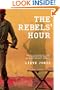 The Rebels' Hour