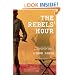 The Rebels' Hour