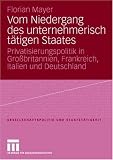 Vom Niedergang des unternehmerisch tätigen Staates