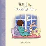 Belle & Boo and the goodnight kiss