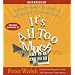 It's All Too Much: An Easy Plan for Living a Richer Life with Less Stuff