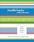 HealthTracks: A Child's Health History